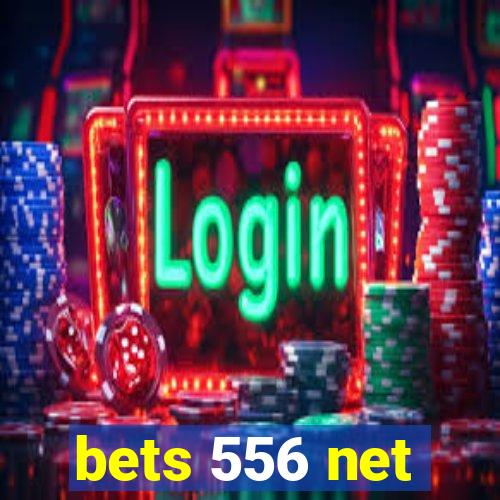 bets 556 net